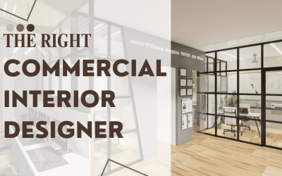 How to Find The Right Commercial Interior Designer For Your Needs